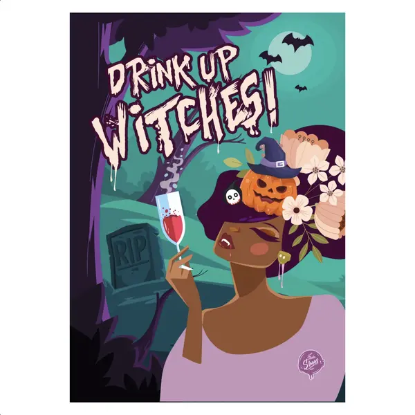 Drink up Witches